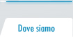 Dove Siamo